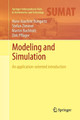 Modeling and Simulation: An Application-Oriented Introduction by Hans-Joachim Bungartz 9783662518427