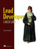 Lead Developer Career Guide by Shelley Benhoff 9781633438071