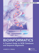 Bioinformatics: A Practical Guide to NCBI Databases and Sequence Alignments by Hamid D. Ismail 9781032128740