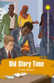 Old Story Time: with study notes by Trevor Rhone 9781398307810