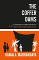 THE COFFER DAMS by KAMALA MARKANDAYA