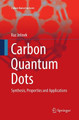 Carbon Quantum Dots: Synthesis, Properties and Applications by Raz Jelinek 9783319829401