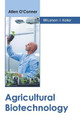 Agricultural Biotechnology by Allen O'Conner