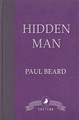 Hidden Man by Paul Beard 9781910121764