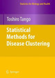 Statistical Methods for Disease Clustering by Toshiro Tango 9781441915719