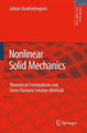 Nonlinear Solid Mechanics: Theoretical Formulations and Finite Element Solution Methods by Adnan Ibrahimbegovic 9789048123308