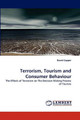 Terrorism, Tourism and Consumer Behaviour by Reader in Law David Capper 9783843355308