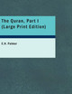 The Quran, Part I by E H Palmer 9781437526103