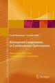 Bioinspired Computation in Combinatorial Optimization: Algorithms and Their Computational Complexity by Frank Neumann 9783642265846