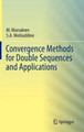 Convergence Methods for Double Sequences and Applications by Mohammad Mursaleen 9788132216100