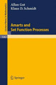 Amarts and Set Function Processes by Allan Gut 9783540128670