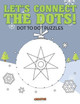Let's Connect the Dots! Dot to Dot Puzzles by Creative 9781683234630