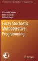 Fuzzy Stochastic Multiobjective Programming by Masatoshi Sakawa 9781441984012