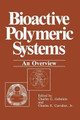 Bioactive Polymeric Systems: An Overview by Charles G. Gebelein 9781475704075