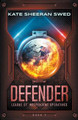 Defender by Kate Sheeran Swed 9781733079785