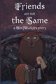 Friends are Not the Same by Calee M Lee 9781532431890