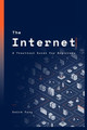 The Internet: A Practical Guide for Beginners by Keith Fong 9789887620907