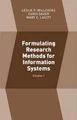 Formulating Research Methods for Information Systems: Volume 1 by Chris Sauer 9781137509833