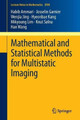 Mathematical and Statistical Methods for Multistatic Imaging by Habib Ammari 9783319025841