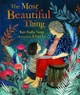 The Most Beautiful Thing by Kao Kalia Yang