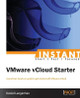 Instant VMware vCloud Starter by Daniel Langenhan 9781849689960