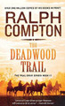 Deadwood Trail by Ralph Compton 9781250099372