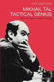 Mikhail Tal: Tactical Genius by  9781857443653