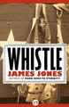 Whistle by James Jones 9781453218495