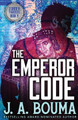 The Emperor Code by J a Bouma 9781948545396