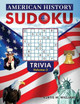 American History Sudoku: Volume 1 by Kurtis M Williams 9781963949223