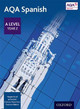 AQA A Level Year 2 Spanish Student Book by  9780198366874