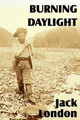 Burning Daylight by Jack London 9781612034874