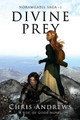 Divine Prey by Chris Andrews 9781925803006