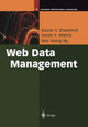 Web Data Management: A Warehouse Approach by Sourav S. Bhowmick 9781441918062