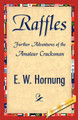 Raffles by Hornung E W Hornung 9781421848099