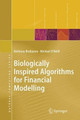 Biologically Inspired Algorithms for Financial Modelling by Anthony Brabazon 9783540262527