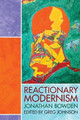 Reactionary Modernism by Jonathan Bowden 9781642641677