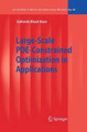 Large-Scale PDE-Constrained Optimization in Applications by Subhendu Bikash Hazra 9783642263880
