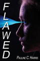 Flawed by Pauline C. Harris 9781612357348