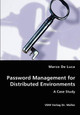 Password Management for Distributed Environments by Marco De Luca 9783836437325