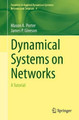 Dynamical Systems on Networks: A Tutorial by Mason A. Porter 9783319266404