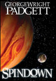 Spindown by George Wright Padgett 9781938821257