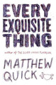 Every Exquisite Thing by Matthew Quick 9780316379595