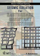 Seismic Isolation for Earthquake-resistant Structures by P. Komodromos 9781853128035