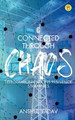 CONNECTED THROUGH CHAOS by Anshul Yadav 9788119682935