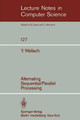 Alternating Sequential-Parallel Processing by Y. Wallach 9783540111948