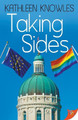 Taking Sides by Kathleen Knowles 9781626398764