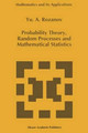 Probability Theory, Random Processes and Mathematical Statistics by Y. A. Rozanov 9789401042017