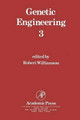 Genetic Engineering 3 by Robert Williamson 9781461570806