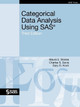 Categorical Data Analysis Using SAS, Third Edition by Maura E. Stokes 9781607646648